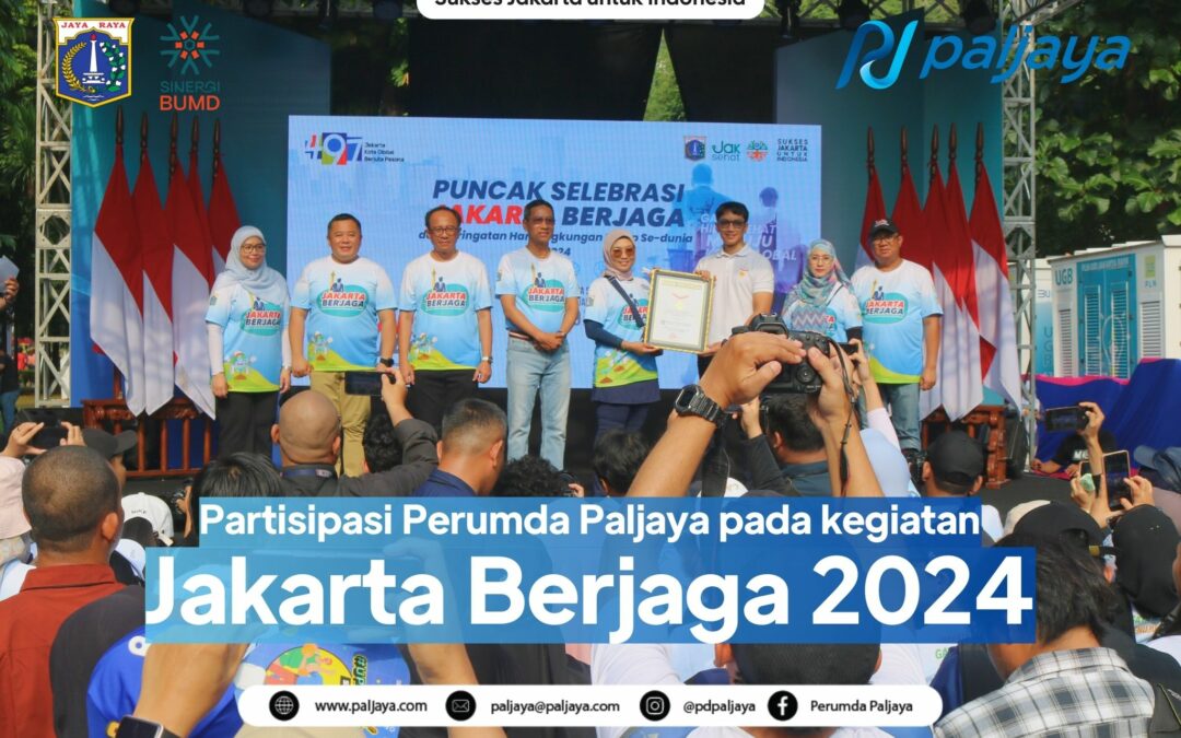 Partisipasi Perumda Paljaya pada kegiatan Jakarta Berjaga 2024